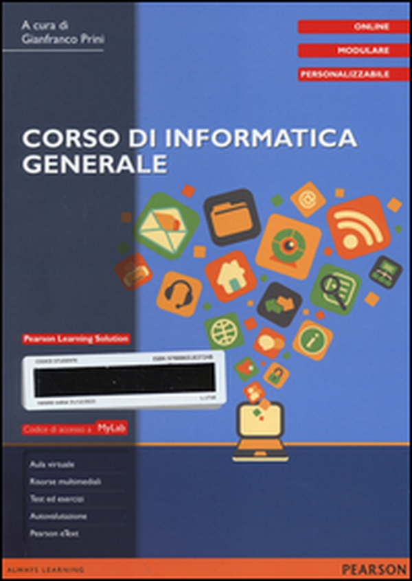 Corso di informatica generale. Ediz. mylab - Librerie.coop Corso di informatica generale. Ediz. mylab - Librerie.coop
