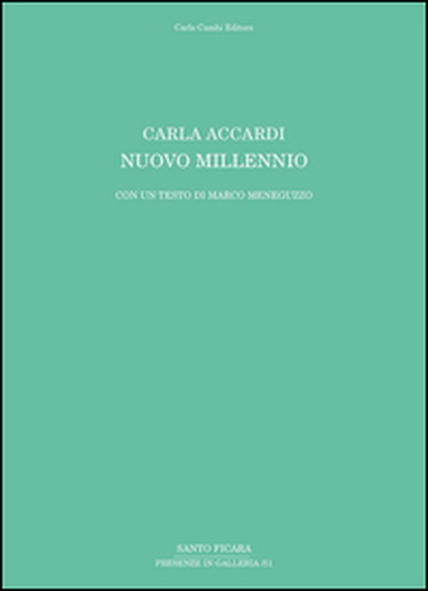 Carla Accardi. Nuovo millennio - Librerie.coop Carla Accardi. Nuovo millennio - Librerie.coop