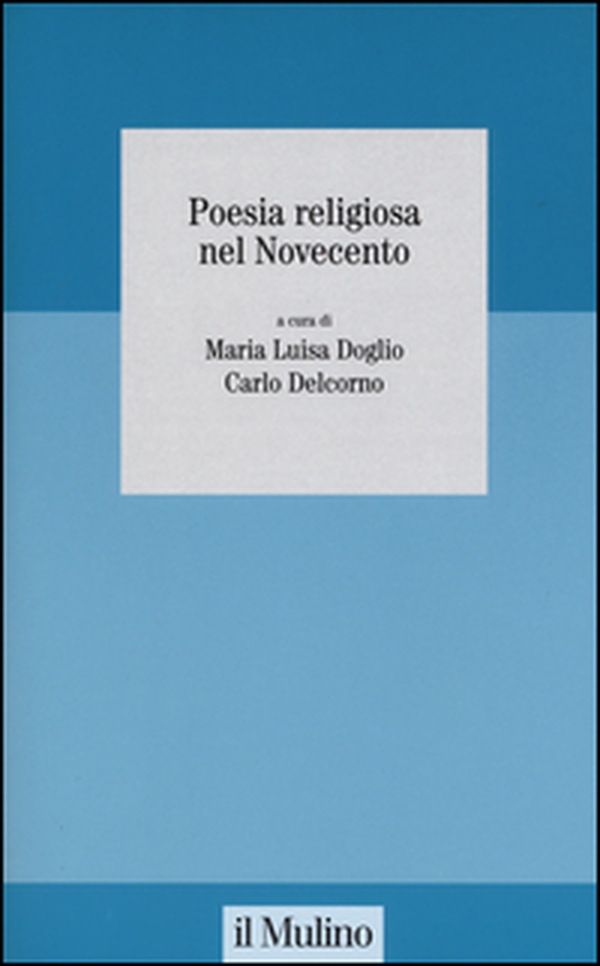 Poesia religiosa nel Novecento - Librerie.coop Poesia religiosa nel Novecento - Librerie.coop