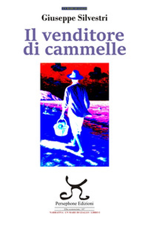 Il venditore di cammelle - Librerie.coop Il venditore di cammelle - Librerie.coop