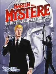 Martin Mystère. Le nuove avventure a colori - Vol. 6 - Librerie.coop