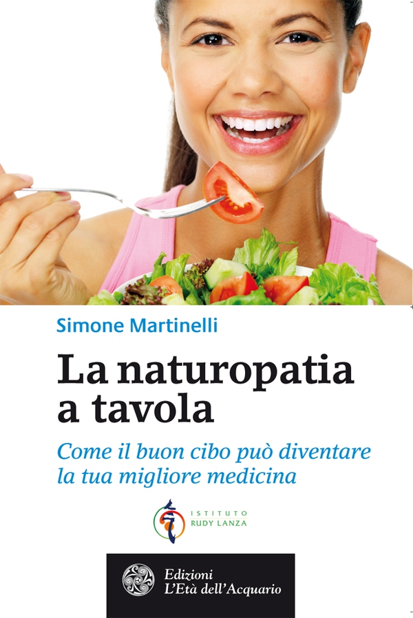 La naturopatia a tavola - Librerie.coop La naturopatia a tavola - Librerie.coop
