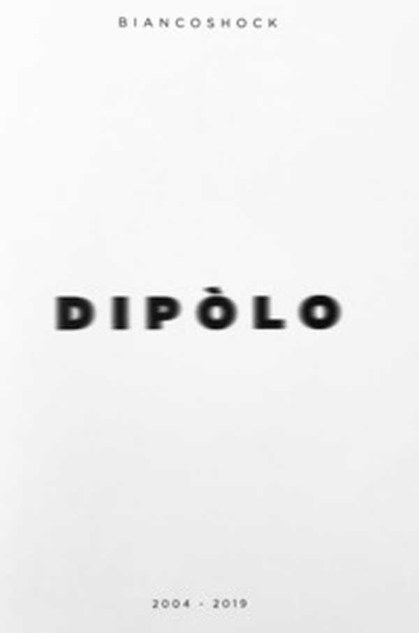 Biancoshock. Dipolo (2004-2019). Ediz. italiana e inglese - Librerie.coop Biancoshock. Dipolo (2004-2019). Ediz. italiana e inglese - Librerie.coop
