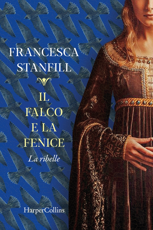 Il falco e la fenice. La ribelle - Librerie.coop Il falco e la fenice. La ribelle - Librerie.coop