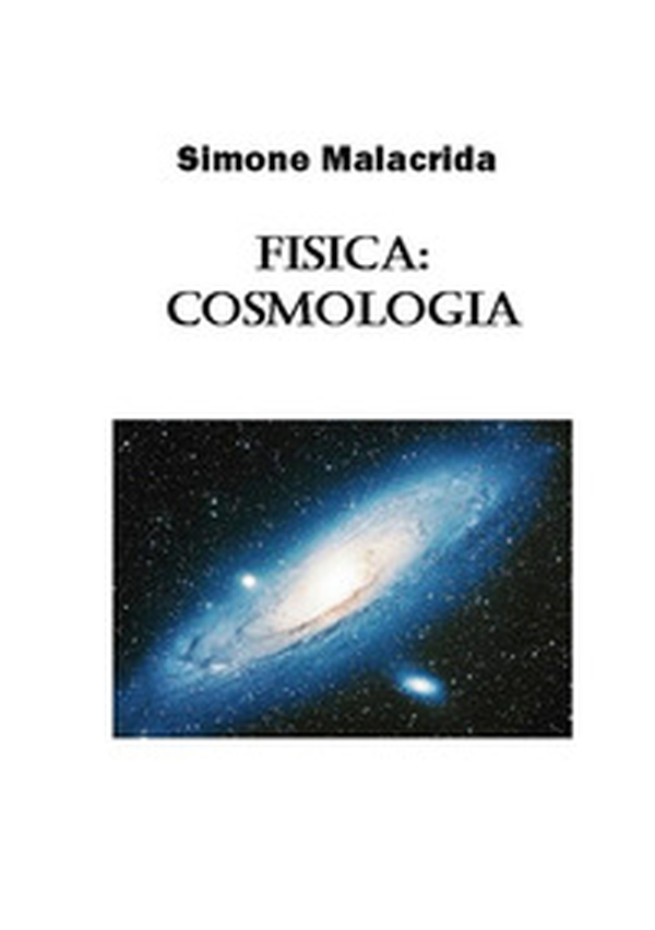 Fisica: cosmologia - Librerie.coop Fisica: cosmologia - Librerie.coop