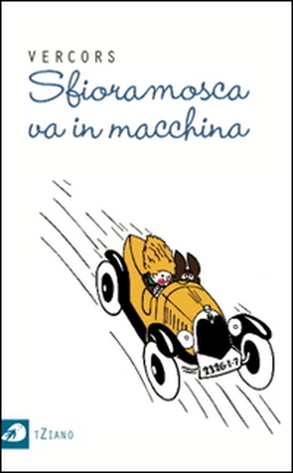 Sfioramosca va in macchina - Librerie.coop Sfioramosca va in macchina - Librerie.coop