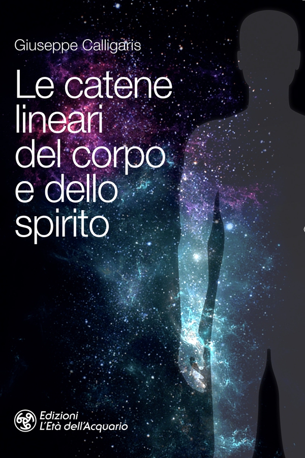 Le catene lineari del corpo e dello spirito - Librerie.coop Le catene lineari del corpo e dello spirito - Librerie.coop