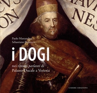 I dogi nei ritratti parlanti di Palazzo Ducale a Venezia - Librerie.coop