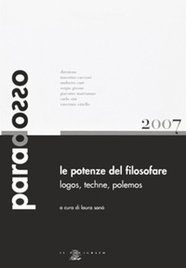 Le potenze del filosofare. Lógos, téchne, pólemos - Librerie.coop Le potenze del filosofare. Lógos, téchne, pólemos - Librerie.coop