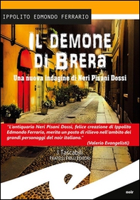 Il demone di Brera. Una nuova indagine di Neri Pisani Dossi - Librerie.coop