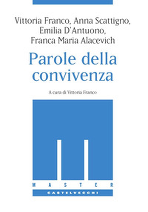Le parole della convivenza - Librerie.coop Le parole della convivenza - Librerie.coop