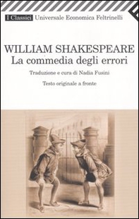 La commedia degli errori. Testo inglese a fronte - Librerie.coop La commedia degli errori. Testo inglese a fronte - Librerie.coop