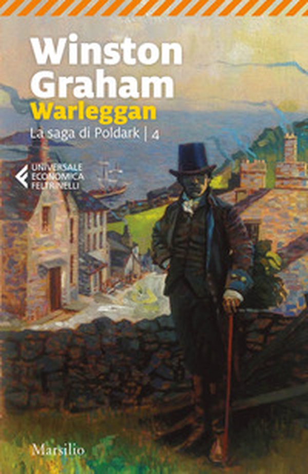 Warleggan. La saga di Poldark - Vol. 4 - Librerie.coop Warleggan. La saga di Poldark - Vol. 4 - Librerie.coop