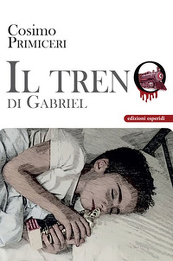 Il treno di Gabriel - Librerie.coop Il treno di Gabriel - Librerie.coop