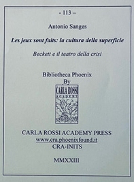 Les jeux sount faits. La cultura della superfice. Beckett e il teatro della crisi - Librerie.coop Les jeux sount faits. La cultura della superfice. Beckett e il teatro della crisi - Librerie.coop