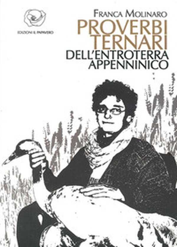 Proverbi ternari dell'entroterra appenninico - Librerie.coop Proverbi ternari dell'entroterra appenninico - Librerie.coop