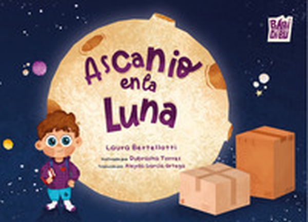 Ascanio en la Luna - Librerie.coop Ascanio en la Luna - Librerie.coop