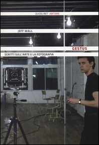 Gestus. Scritti sull'arte e la fotografia - Librerie.coop