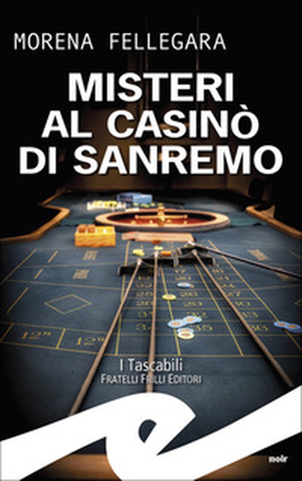 Misteri al casinò di Sanremo - Librerie.coop