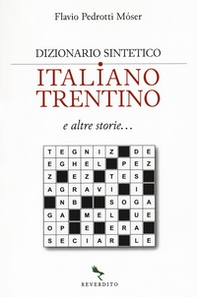 Dizionario sintetico italiano-trentino e altre storie... - Librerie.coop