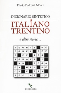 Dizionario sintetico italiano-trentino e altre storie... - Librerie.coop Dizionario sintetico italiano-trentino e altre storie... - Librerie.coop