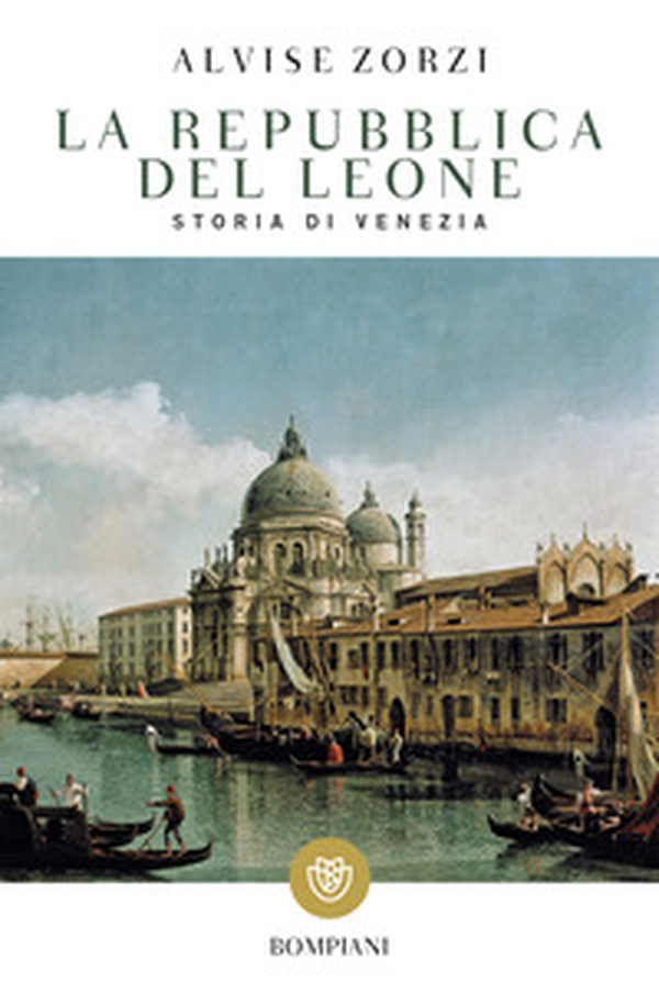 La Repubblica del Leone. Storia di Venezia - Librerie.coop La Repubblica del Leone. Storia di Venezia - Librerie.coop