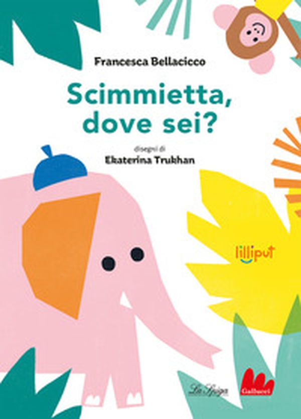 Scimmietta, dove sei? - Librerie.coop Scimmietta, dove sei? - Librerie.coop