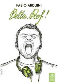 Bella, prof! - Librerie.coop Bella, prof! - Librerie.coop