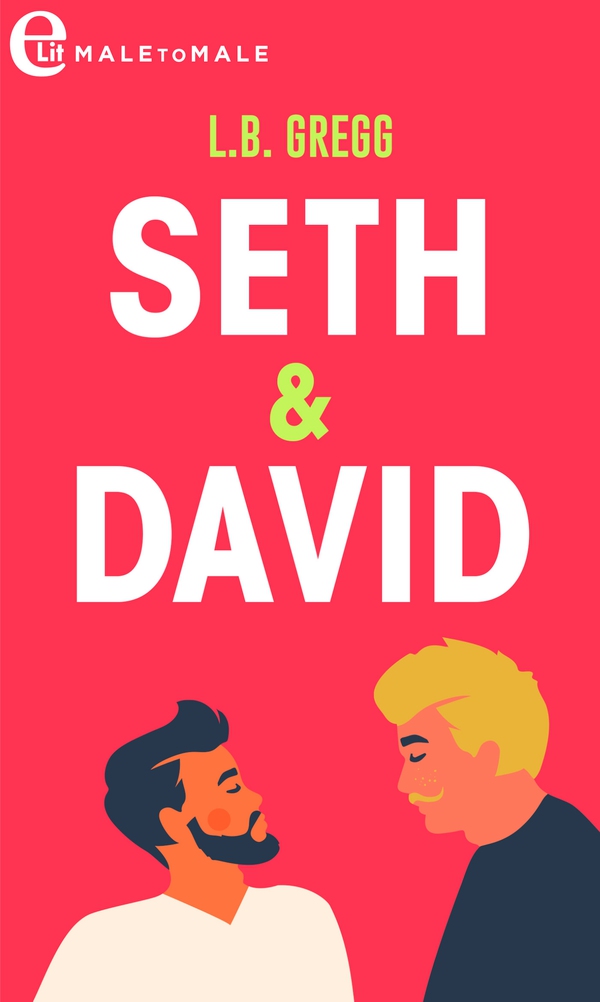 Seth & David (eLit) - Librerie.coop Seth & David (eLit) - Librerie.coop