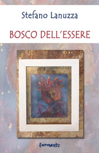 Bosco dell'essere - Librerie.coop