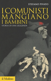 I comunisti mangiano i bambini - Librerie.coop