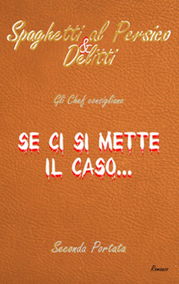 Se ci si mette il caso... - Librerie.coop Se ci si mette il caso... - Librerie.coop
