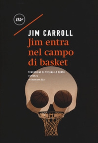 Jim entra nel campo di basket - Librerie.coop