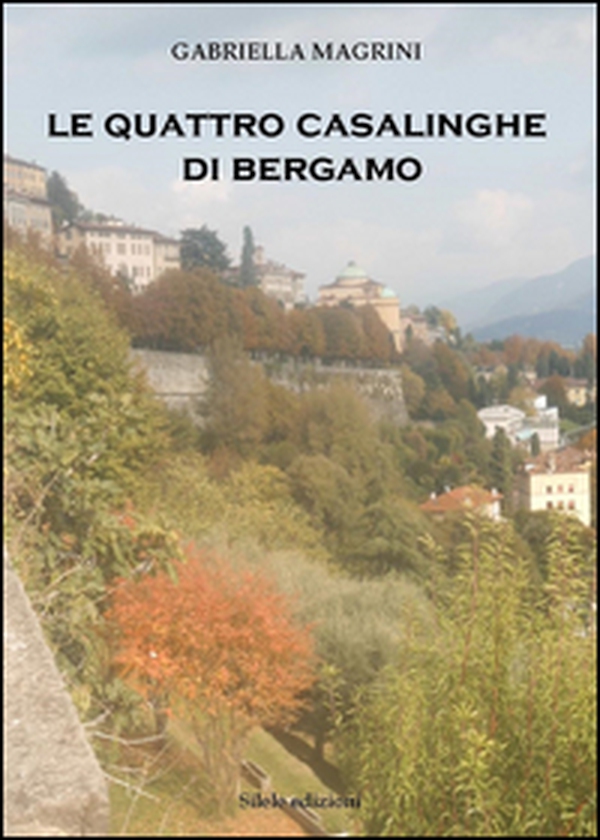 Le quattro casalinghe di Bergamo - Librerie.coop Le quattro casalinghe di Bergamo - Librerie.coop