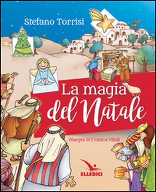 La magia del Natale - Librerie.coop La magia del Natale - Librerie.coop