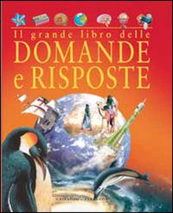 Il grande libro delle domande e risposte - Librerie.coop Il grande libro delle domande e risposte - Librerie.coop