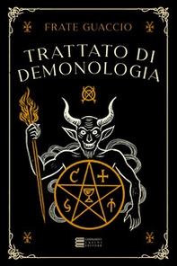 Trattato di demonologia - Librerie.coop
