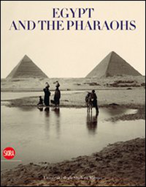 Egypt and the pharaohs. From conservation to enjoyment. Egypt in the archives and libraries of the Università degli Studi di Milano - Librerie.coop Egypt and the pharaohs. From conservation to enjoyment. Egypt in the archives and libraries of the Università degli Studi di Milano - Librerie.coop