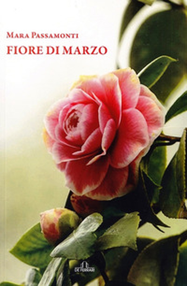 Fiore di marzo - Librerie.coop Fiore di marzo - Librerie.coop