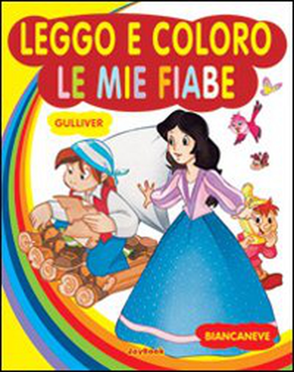 Gulliver-Biancaneve - Librerie.coop Gulliver-Biancaneve - Librerie.coop