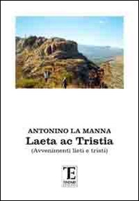 Laeta ac tristia. Avvenimenti lieti e tristi - Librerie.coop
