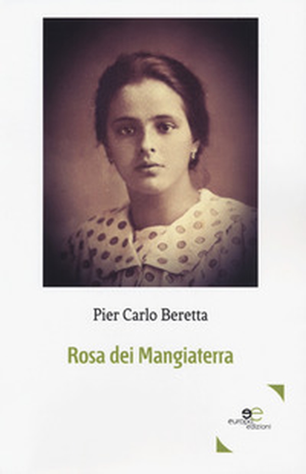 Rosa dei Mangiaterra - Librerie.coop Rosa dei Mangiaterra - Librerie.coop