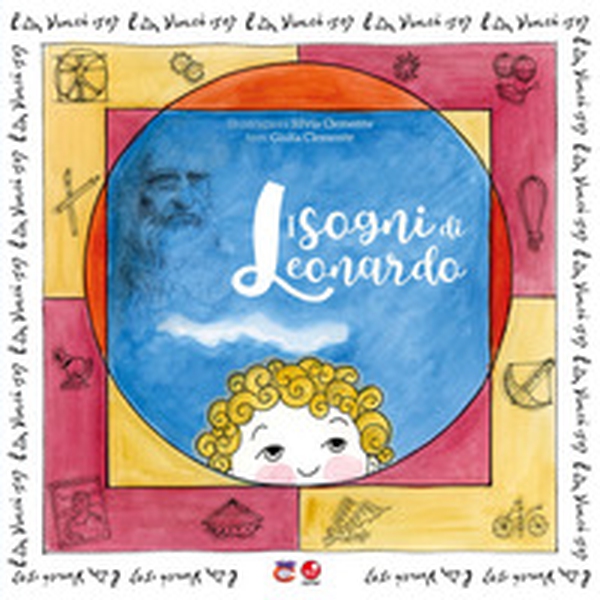 I sogni di Leonardo - Librerie.coop I sogni di Leonardo - Librerie.coop