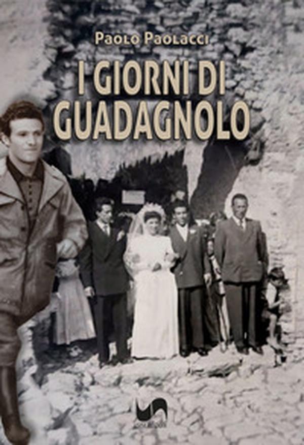 I giorni di Guadagnolo - Librerie.coop