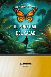 Il profumo del cacao - Librerie.coop