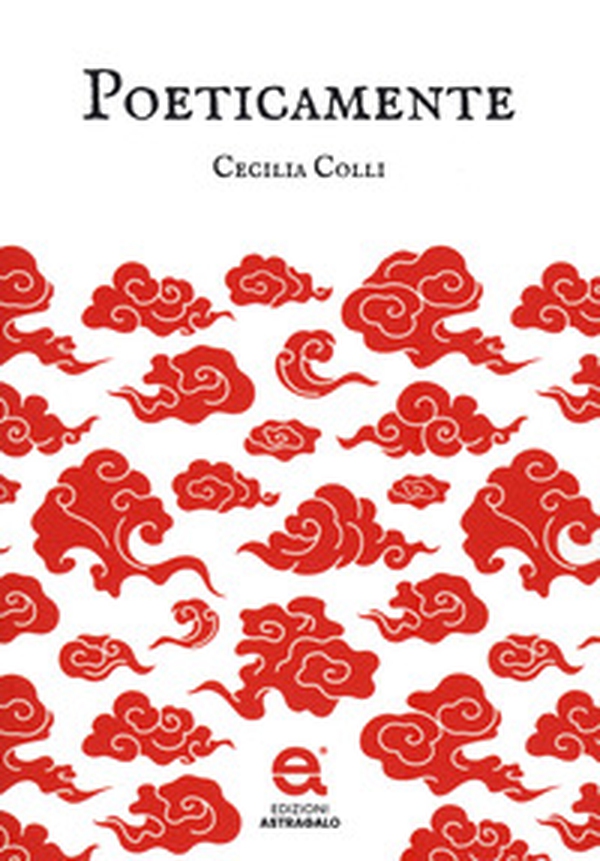 Poeticamente - Librerie.coop Poeticamente - Librerie.coop