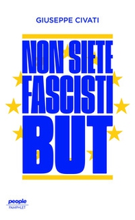 Non siete fascisti but - Librerie.coop