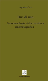 Due di uno. Fenomenologia della riscrittura cinematografica - Librerie.coop