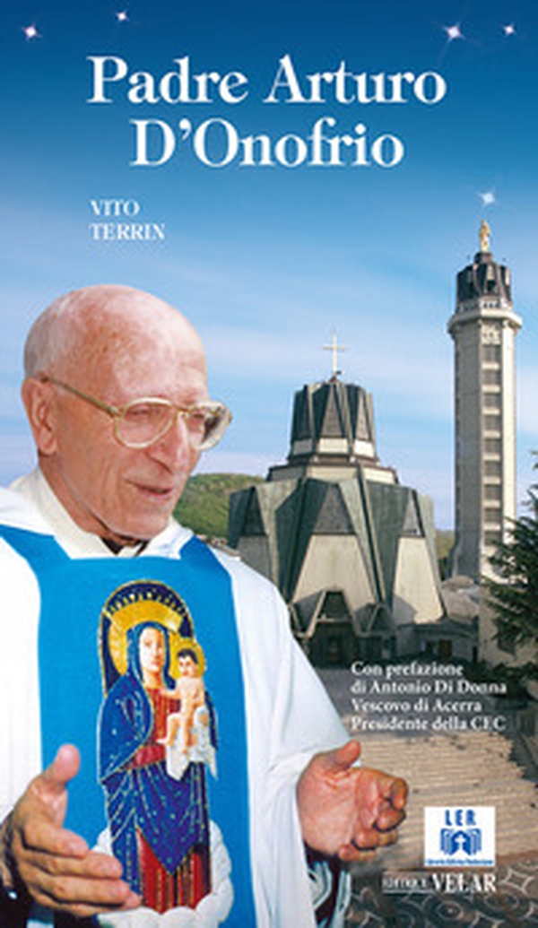 Padre Arturo D'Onofrio - Librerie.coop Padre Arturo D'Onofrio - Librerie.coop