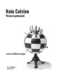 Italo Calvino. Percorsi potenziali - Librerie.coop